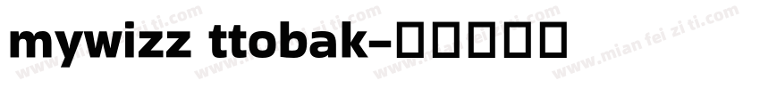 mywizz ttobak字体转换